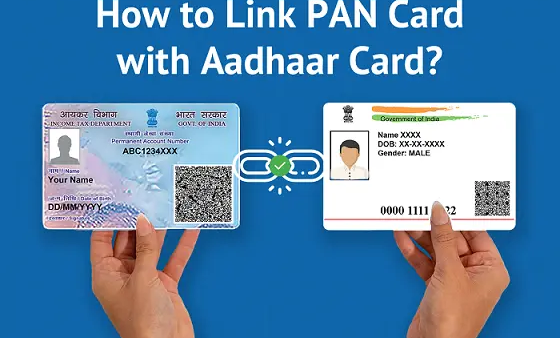 How to Link Your PAN Card with Aadhaar Online: A Complete Guide